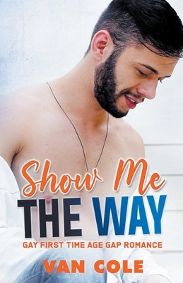 Show Me The Way by Cole, Van
