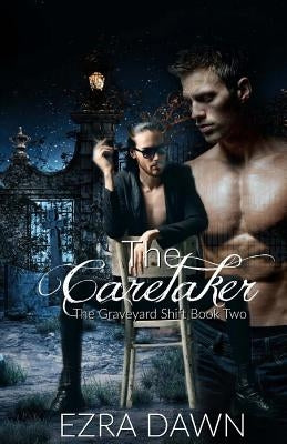 The Caretaker by Dawn, Ezra