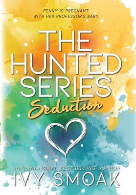 Seduction by Smoak, Ivy