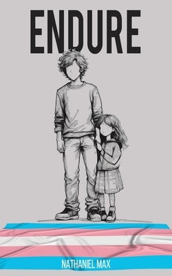 Endure by Max, Nathaniel