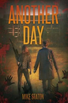 Another Day by Staton, Mike