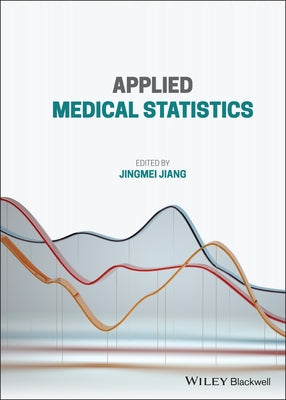 Applied Medical Statistics by Jiang, Jingmei