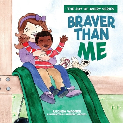 Braver Than Me by Wagner, Rhonda