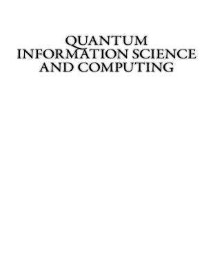 Quantum Information Science and Computing by Pittenger, Douglass