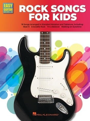 Rock Guitar Songs for Kids: Easy Guitar with Notes & Tab Songbook by 