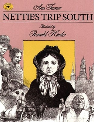 Nettie's Trip South by Turner, Ann