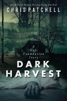 Dark Harvest by Patchell, Chris