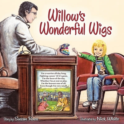 Willow's Wonderful Wigs by Ross, Susan R.