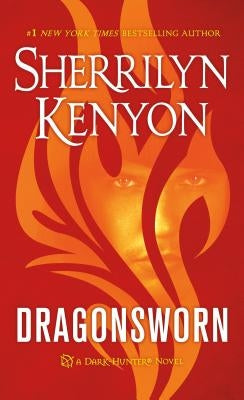 Dragonsworn: A Dark-Hunter Novel by Kenyon, Sherrilyn