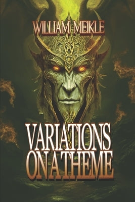 Variations on a Theme by Meikle, William