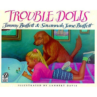 Trouble Dolls by Buffett, Jimmy
