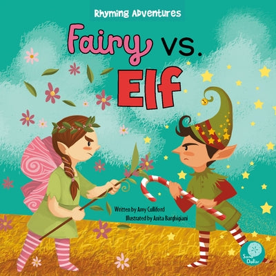 Fairy vs. Elf by Culliford, Amy