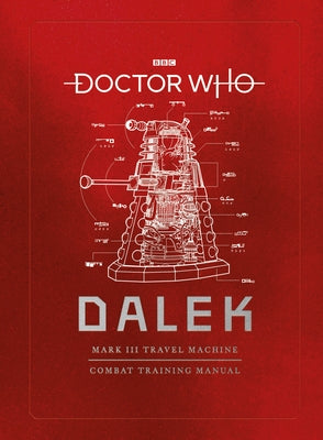 Doctor Who: Dalek Combat Manual by Tucker, Mike