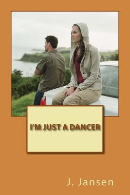 I'm just a dancer by Jansen, J.