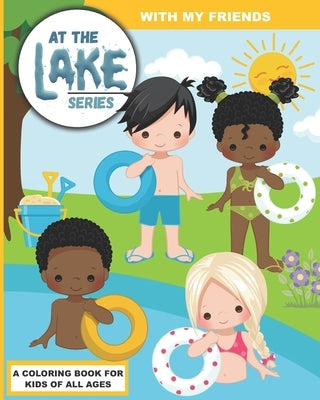 At the Lake: With My Friends by Press, Bass And Pike