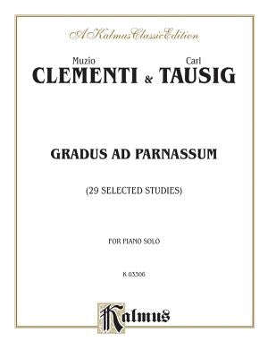 Gradus Ad Parnassum: Twenty-Nine Selected Studies by Clementi, Muzio