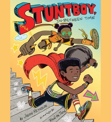 Stuntboy, In-Between Time by Reynolds, Jason