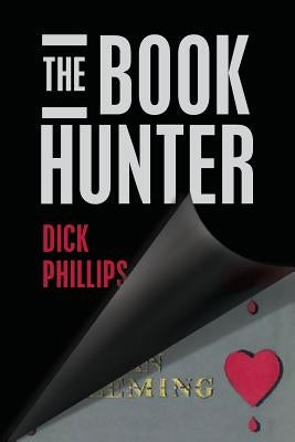 The Book Hunter by Phillips, Dick