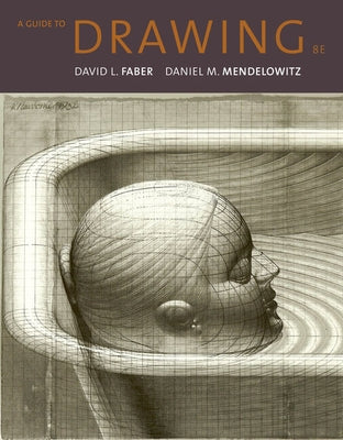 A Guide to Drawing by Faber, David L.