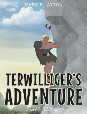 Terwilliger's Adventure by Layton, Marcie