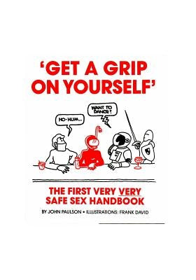 Hands On Safe Sex Handbook by Paulson, John
