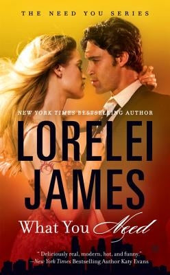 What You Need by James, Lorelei