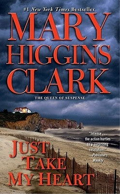 Just Take My Heart by Clark, Mary Higgins