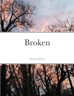 Broken by Moreno, Brandy
