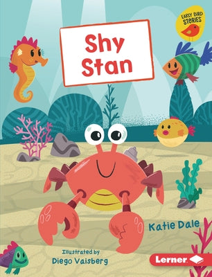 Shy Stan by Dale, Katie
