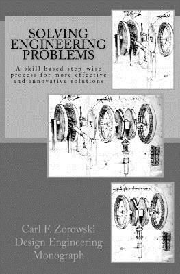 Solving Engineering Problems by Zorowski, Carl F.
