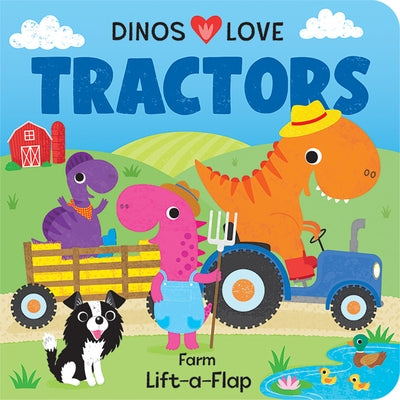 Dinos Love Tractors by Sheldon, Christine