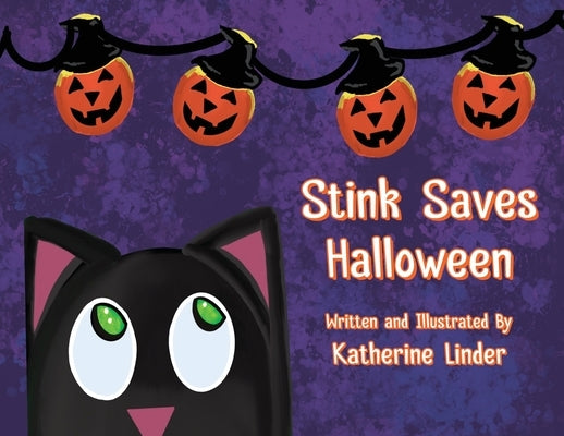 Stink Saves Halloween by Linder, Katherine