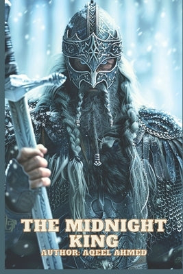 The Midnight King by Ahmed, Aqeel