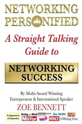 Networking Personified by Bennett, Zoe