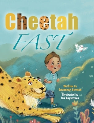 Cheetah Fast by Lehman, Savannah