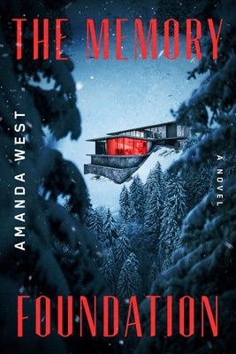 The Memory Foundation by West, Amanda
