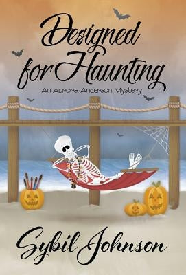 Designed for Haunting by Johnson, Sybil