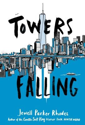 Towers Falling by Rhodes, Jewell Parker