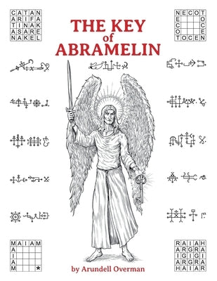 The Key of Abramelin by Overman, Arundell