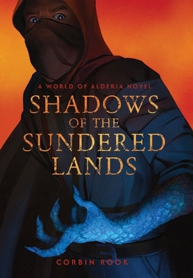 Shadows of the Sundered Lands by Rook, Corbin
