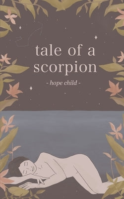 Tale of a Scorpion by Child, Hope