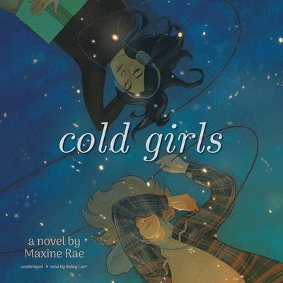 Cold Girls by Rae, Maxine