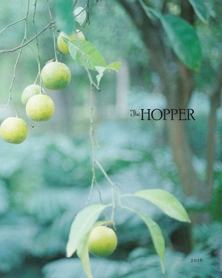 The Hopper: 2016 Volume 1 by Cummings, Dede