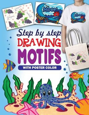 Step by Step Drawing Motifs by Harianto, Tri