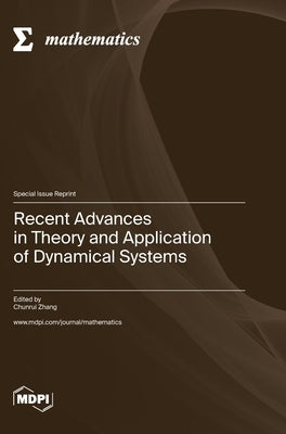 Recent Advances in Theory and Application of Dynamical Systems by Zhang, Chunrui