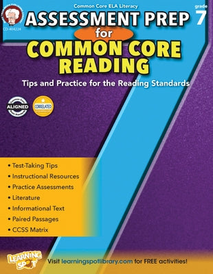 Assessment Prep for Common Core Reading, Grade 7 by Cameron, Schyrlet