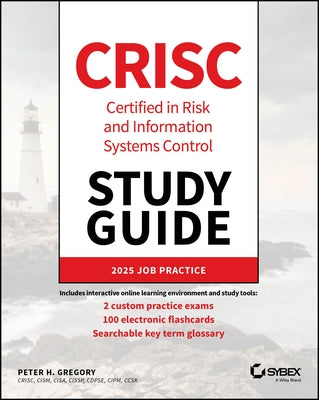 Crisc Certified in Risk and Information Systems Control Study Guide by Gregory, Peter H.