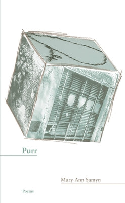 Purr by Samyn, Mary Ann
