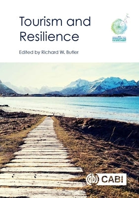 Tourism and Resilience by Butler, Richard