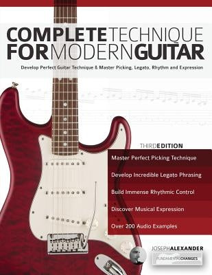 Complete Technique for Modern Guitar by Alexander, Joseph